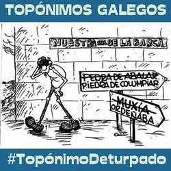 Viñeta humorística sobre a deturpación de topónimos / Campaña en Twitter